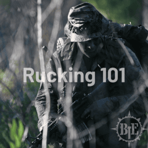 Rucking 101: A Guide for Special Operations Selection Training ...